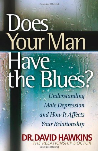 Does Your Man Have the Blues? PB - David Hawkins